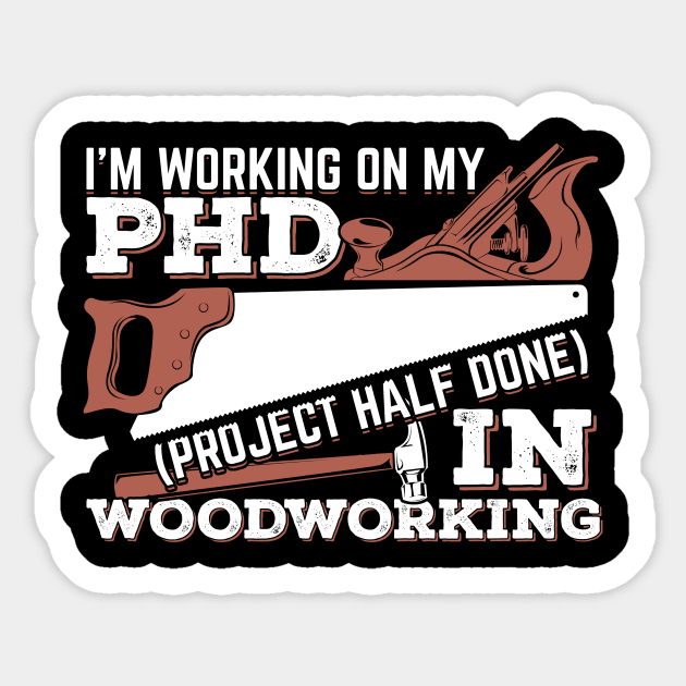 Funny Woodworking Woodworker Gift Sticker by Dolde08